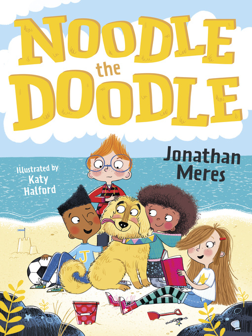 Title details for Noodle the Doodle by Jonathan Meres - Available